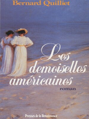 cover image of Les Demoiselles américaines